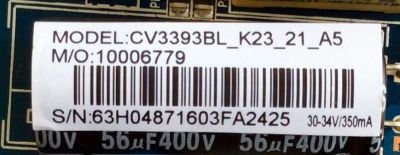 MAIN FUENTE PARA TV ELEMENT / NÚMERO DE PARTE 34016014 / CV3393BL-K23 / CV3393BL_K23_21_A5 / 10006779 / 63H04871603FA6279 / MODELO ELEFW248			MAIN FUENTE PARA TV ELEMENT34016014 - ELEMENT - Imagen 3