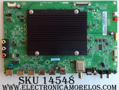 MAIN PARA TV TCL 08-CS550CUN-OC401A  / 40-SX7KNA-MAG4HG / GTA1600110 / 08-SX70003-MA200AA / V8-SX70001-LF1V408 / 08-SX70003-MA300AA / MODELO 55UP120 / 55US5800 / 55US57 / 55UP120