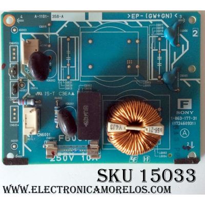 FUENTE DE PODER  FILTRO  / SONY A-1101-358-A / 1-863-177-31 / 172460931 /  PANEL  NP50X6MF02 /  MODELO  KDE-50XS955