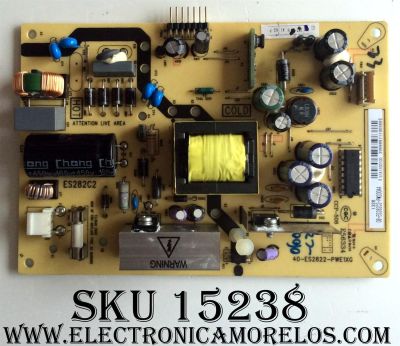 FUENTE DE PODER / TCL 08-ES282C2-PW200AA / 40-ES2822-PWE1XG / MODELO LE32HDF3010TAAA / PANEL LVW320NDCL	