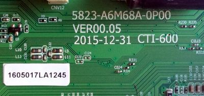 FUENTE / MAIN / LG 1605017M / 1605017M-M02543 /   1605017LA1245 / 5823-A6M68A-0P00 / CTI-600 /  MP: 03.00.04 (43)  / 43E3100 / 43´´ - Imagen 3
