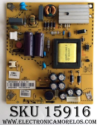 FUENTE DE PODER / INSIGNIA 6MY00320D0 / 569MY2520 A / VER:A / 32MM83 / MODELO NS-32D310NA15 / PANEL DT32K83 V28