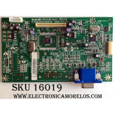 MAIN / VIEWSONIC OSP-XLM191A040004 / MB-R2523B-DLA1 / BLM19VAM10116 / MY65110671 / MODELO VA703B VS11366