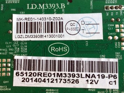 MAIN / RCA 65120RE01M3393LNA19-P6 / LD.M3393.B / 0310-Z02A / MK-RE01-140310-Z02A / 3393BI413001 / PANEL T650HVD02.1 / MODELO LED65G55R120Q 4507-LE65G55-P6 - Imagen 2