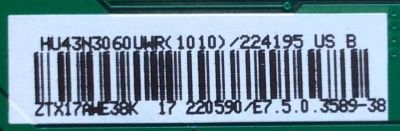 MAIN / SHARP 224195 / 220590/E7.5.0.3589-38 / HU43N3060UWR / ZTX17AWE38K / RSAG7.820.7350/ROH / MODELO LC-43LBU591U / PANEL HD426K3U52	 - Imagen 2