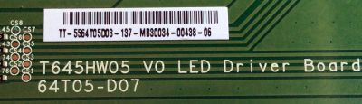 LED DRIVER / VIZIO 55.64T05.D03 / T645HW05 V0 / 5564T05D03 / PANEL T645HW05 V.0 / MODELO M3D650SV - Imagen 2