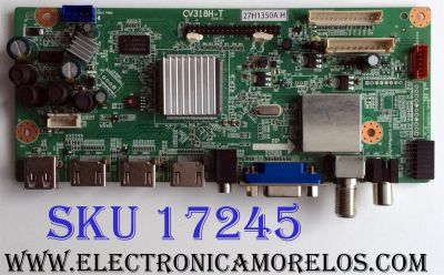 MAIN / SHARP 27H1350A / 890-M00-0L24 / 27H1350A H / 27H135OA / CV318H-T / 1.80.18.00307 / 20120810X007715 / T400D3-HA24-C3-TI12258-1-SHARP / BD-CV318H-T-31-B796 / PANEL T400D3-HA24-L01 VER.C3 / MODELO LC-40LE431U