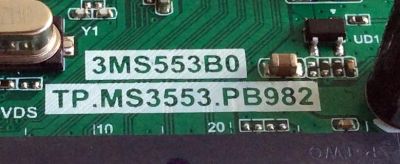 MAIN / FUENTE (COMBO) / BEST BUY / TOSHIBA B18073483 / TP.MS3553.PB982 / 02-SH353A-C013000 / 3MS553B0 / 55D510NA19 / MODELO 32L220U19 - Imagen 3