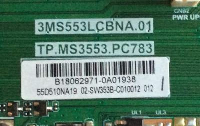 MAIN FUENTE COMBO ORIGINAL PARA TV INSIGNIA / NUMERO DE PARTE 02-SW353B-C010012 / 3MS553LCBNA.01 / TP.MS3553.PC783 / B18062971 / PANEL LVF550CSDX E13 V1 / DISPLAY ST5461B03-5 VER.2.1 / MODELO NS-55D510NA19 - Imagen 2