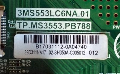 MAIN / FUENTE / ( COMBO ) / INSIGNIA B17031112 / 02-SH353A-C005012 / 3MS553LC6NA.01 / TP.MS3553.PB788 / 32D311NA17 / MODELO NS-32D311NA17 / PANEL LVW320CSDX E20 V8	 - Imagen 2