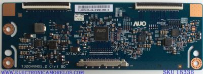 T-CON / SHARP 55.32T42.C03 / T320HVN05.2 / 32T42-C01 / 5532T42C03 / PANEL TPT315B5-HVN REV.S520D / MODELOS LC-32LB261U / NS-32D511NA15 / VT3200-L VS15694