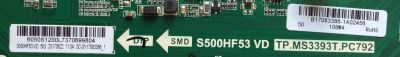 MAIN / FUENTE (COMBO) / INSIGNIA B17083386 / TP.MS3393T.PC792 / S500HF53 VD / 6050S1200L / E254215 / PANEL 96.50S12.D01 / MODELO NS-50D510NA17 - Imagen 2