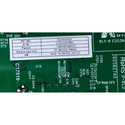 MAIN / FUENTE (COMBO) / INSIGNIA C18040535 / TP.MS3553.PB905 / 536D3903AH101 / 2010043420 / 2605827A0 / 515Y35537M04 / 9846 20180326_200151 / PANEL T390XVN02.0 / MODELO NS-39D310NA19 - Imagen 3