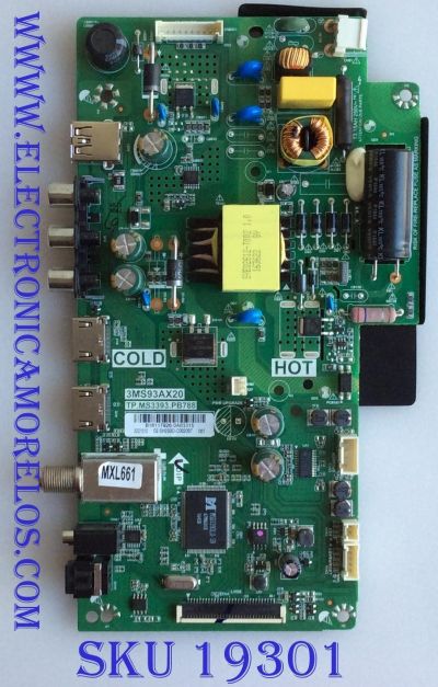 MAIN FUENTE (COMBO) / 02-SH293D-C002007 / TP.MS3393.PB788 / 3MS93AX20 / B16117926-0A03315 / PANEL LVW320CSDX E20V3 / MODELO NS-32D311NA17