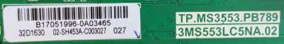 MAIN / FUENTE / (COMBO) BEST BUY / B17051996 / TP.MS3553.PB789 / 3MS553LC5NA.02 / PANEL LUW320CSDX E20 V5 / MODELO 32L310U18 - Imagen 2