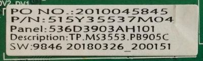 MAIN / FUENTE / (COMBO) / A18063019 / TP.MS3553.PB905 / 536D3903AH101 / PANEL T390XVN02.0 / MODELO NS-39D310NA19 - Imagen 3