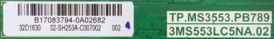 MAIN / FUENTE / (COMBO) / B17083794 / TP.MS3553.PB789 / 3MS553LC5NA.02 / 02-SH253A-C007002 / PANEL LVW320CSDX E26 / MODELO 32L310U18 - Imagen 2