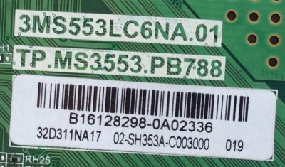 MAIN / FUENTE / (COMBO) INSIGNIA / 02-SH353A-C003000 / B16128298 / 3MS3553.PB788 / 3MS553LC6NA.01 / PANEL LVW320CDX E20 / MODELO NS-32D311NA17 - Imagen 2