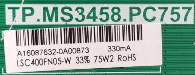 MAIN / FUENTE / (COMBO) / AVERA / A16087632 / TP.MS3458.PC757 / LSC400FN05-W / ST1609AV4 / PANEL LSC400FN05 / MODELO 40EQX10 - Imagen 2