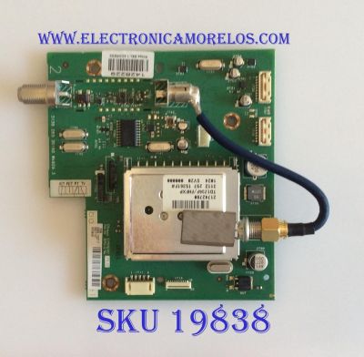 TUNER BOARD / PHILIPS / 313928801741 / 3139 283 30192 / 8801741 / PANEL'S LC420WUE (SB)(A1) / LC320WXE-SBA1 / MODELOS 42HFL5581L/27 / 26HFL5561V/27 / 32HFL5561D/27B / 26HFL5561L/27