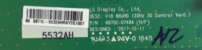 T-CON PARA TV LG / NUMERO DE PARTE 5532A / 6871L-5532A / 6870C-0748A / PANEL´S NC860DQF-AAGR3 / HC860DQF-SLUR1 / HC860DQF-SLUR3 / HC860DQF-SLYR2 / MODELOS 86UK6570PUB / 86UM7570PUB / 86UK7570PUB / 86UM8070PUA / 86UM8070AUB / 85UN8570AUD / 86UN8570PUC - Imagen 2