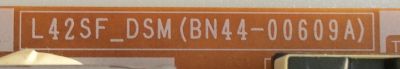 FUENTE DE PODER / SAMSUNG / BN44-00609A / L42SF_DSM / PARTES SUSTITUTAS BN44-00609C / BN44-00609E / BN44-00609F / MODELO HG40NB670FFXZA / HG40NB678FFXZA / HG40NB677FFXZA / UN40F5000AFXZA TS01  - Imagen 3