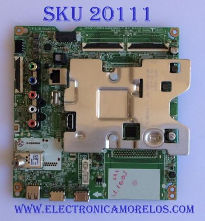 MAIN PARA TV LG / NUM DE PARTE EBU64868101 / EBU64868102 / 64868101 / EAX67872805 / EAX67872805 / 87398601 / PANEL'S NC430DGG ABGX1 / DISPLAY HV430QUB-N4E / NC430DGG-ABGP1 / MODELOS 43UK6090PUA / 43UK6200PUA / 43UK6090PUA.AUSTLJM / 43UK6200PUA.BUSTLJM