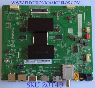 MAIN TCL / NUMERO DE PARTE 08-AU43CUN-OC402AA / 40-MST10F-MAA2HG / 08-MST1003-MA200AA / 08-MST1003-MA300AA / V8-ST10K01-LF1V1286 / PANEL LVU430NDEL / MODELOS 43S423 / 43S425  