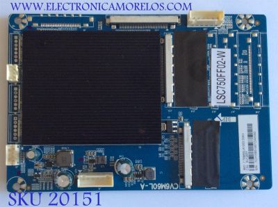 LED DRIVER / RCA / 7CH1565 / CV6M60L-A / PANEL LSC750FF02-W / MODELO RTU7575