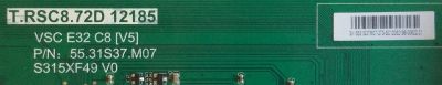 MAIN VIEWSONIC / 55.31S37.M07 / T.RSC8.72D 12185 / S315XF49 / PANEL 96.31S37.003 / 96.31S39.006 / MODELOS VT3255LED / CDE3201LED - Imagen 3
