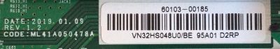 MAIN FUENTE (COMBO) SAMSUNG / 60103-00185 / ML41A050478A / VN32HS048U0/BE / PANEL BOEI320WX1_H / DISPLAY HV320WHB-N5B / MODELO UN32M4500BFXZA BZ01 - Imagen 2