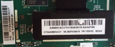 MAIN INSIGNIA / 317GAAMB914CVT / TD.T950.61 / T390HVN05.0 / H18082819 / PANEL TPT390J1-QVN05.U REV:S000E / MODELO NS-39DF510NA19 - Imagen 2