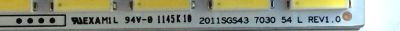 LED PARA TV / UPSTAR LJ64-03317A / 2011SGS43 / D010909A0 / 1145K10 / 2011SGS43 7030 54 R REV1.0 / 2011SGS43 7030 54 L REV1.0 / PANEL LTA430HW02 / LTA430HW02-C02 / MODELO P43EWX JH147E - Imagen 3