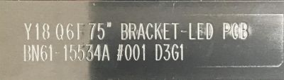 LED PARA TV SAMSUNG / BN96-46468A / BN61-15534A / 46468A / PANEL CY-QN075FLLV2H / CY-QN075FLAV5H / MODELO QE75Q6FNAT / 1.63M X 30 CM / - Imagen 2