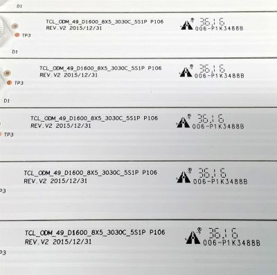 KIT DE LEDS ORIGINAL PARA TV TOSHIBA 8 PIEZAS / NUMERO DE PARTE TCL_ODM_49_D1600_8X5_3030C_5S1P / TCL_0DM_49_D1600_8X5_3030C_5S1P / 006-P1K3488B / 4C-LB490T-YH / 4C-LB490T-YH1 / 4C-LB490T-YH2 / 4C-LB490T-YHE / PANEL LVF490CSDX E4 V57 / MODELO 49L510U18 - Imagen 4