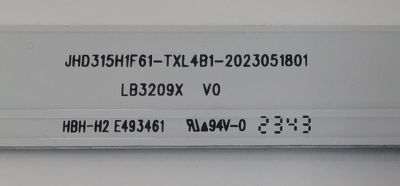 LED ORIGINAL PARA TV HISENSE 1 PIEZA / NUMERO DE PARTE LB3209X V0 / LB3209X / JHD315H1F61-TXL4B1-2023051801 / JHD315H1F61-TXL4B1 / 2023051801 / 1315097 / HBH-H2 / E493461 / PANEL JHD315H1F71-TXL4B1 / MODELO 32A4KV / 32A45K / 32A4K - Imagen 4