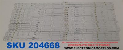 KIT DE LEDS PARA TV TCL ORIGINAL / INCOMPLTO SOLO 19 PIEZAS / NUMERO DE PARTE 75HR330M11 / 75HR330M11A3 V1 / 75HR330M11B3 V1 / 75HR330M11C3 V0 / 75C11G / PANEL LVU750NDJC / MODELO 75Q750G / KIT CONSTA ORIGINALMENTE DE 20 PIEZAS