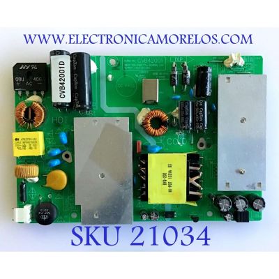 FUENTE DE PODER INSIGNIA / ELEMENT / CVB42001D / CQC03001005728 / PANEL'S SM400SCA05 / SM400SCA01 / MODELOS NS-40D40SNA14 / ELEFT406 / ELEFW401A