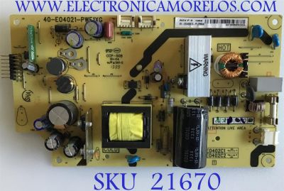 FUENTE DE PODER TCL / 81-E0402C3-PL290AA / 40-E04021-PWF1XG / E0402C1 / PANEL LVF400NDDL / MODELO LE40FHDE3010TDAA