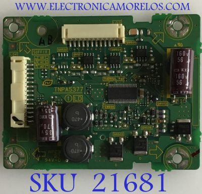 LED DRIVER PANASONIC / TNPA5377AB / TNPA5377 / PANEL VVX32F101G00 / MODELO TC-L32E3