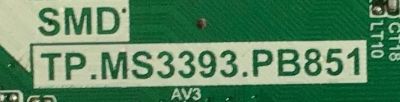 MAIN FUENTE PARA TV PROSCAN / T201404023 / TP.MS3393.PB851 / 142123332031 / N14040965 / PANEL CN32DA726 / MODELO PLDED3273A - Imagen 3
