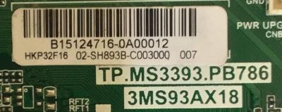 MAIN FUENTE PARA TV HKPRO / B15124716 / TP.MS3393.PB786 / 3MS93AX18 / 02-SH893B-C003000 / MODELO HKP32F16 / ESTA TARJETA ES CHINA Y ES UTILIZADA EN DIFERENTES MARCAS Y MODELOS / ENTRAR A DESCRIPCIÓN DEL PRODUCTO - Imagen 2