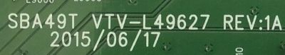 MAIN PARA TV TOSHIBA / NUMERO DE PÁRTE 431C8A21L11 / 461C8A21L11 / VTV-149627 REV.1A / VTV-149627 / PANEL ´S LC430DUX (SH)(A1) / K430WDR (3) AT3 / MODELO 43L310U - Imagen 3