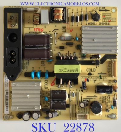 FUENTE DE PODER PARA TV HISENSE / 81-PBE032-G02 / IPE06R41 / T0661590GP4077 / CCP-508 / MODELO 32H3B2 / ESTA TARJETA ES CHINA Y ES UTILIZADA EN DIFERENTES MARCAS Y MODELOS / ENTRAR A DESCRIPCIÓN DEL PRODUCTO