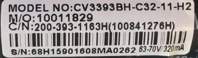 MAIN FUENTE PARA TV POLAROID / 68H1590 / CV3393BH-C32 / 10011829 / 100841276H / 200-393-1163H / CV3393BH-C32-11-H2 / MODELO 32GSD3000FA / ESTA TARJETA ES CHINA Y ES UTILIZADA EN DIFERENTES MARCAS Y MODELOS / ENTRAR A DESCRIPCIÓN DEL PRODUCTO - Imagen 3