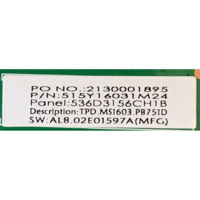 MAIN FUENTE PARA TV JVC / 515Y16031M24 / TPD.MS1603.PB751 / 2130001895 / 536D3156CH1B / PANEL 536D3156CH1B / MODELO 32'' / ESTA TARJETA ES CHINA Y ES UTILIZADA EN DIFERENTES MARCAS Y MODELOS / ENTRAR A DESCRIPCIÓN DEL PRODUCTO - Imagen 2