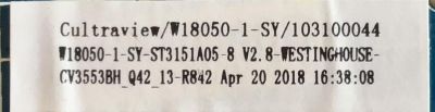MAIN FUENTE PARA TV WESTINGHOUSE / W18050-1-SY / CV3553BH-Q42 / 103100044 / ST3151A05-8 / PANEL T320-0AM-DLED / MODELO WD32HB1120-C / ESTA TARJETA ES CHINA Y ES UTILIZADA EN DIFERENTES MARCAS Y MODELOS / ENTRAR A DESCRIPCIÓN DEL PRODUCTO - Imagen 4