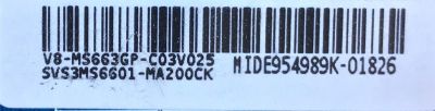 MAIN FUENTE PARA TV PANAVOX / SVS3MS6601-MA200CK / CV3663LH-A42 / V8-MS663GP-C03V025 / MIDE954989K-01826 / ESTA TARJETA ES CHINA Y ES UTILIZADA EN DIFERENTES MARCAS Y MODELOS / ENTRAR A DESCRIPCIÓN DEL PRODUCTO - Imagen 3