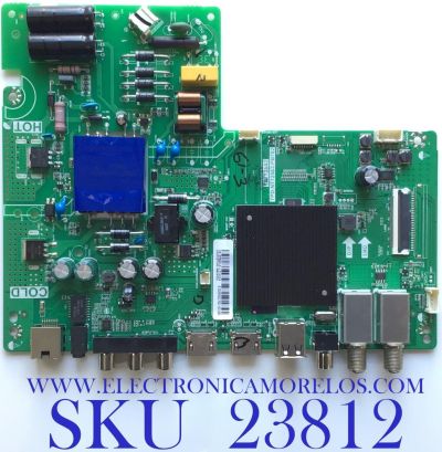 MAIN FUENTE PARA TV OLIMPO / NUMERO DE PARTE SVS725TC02-MA200CK / 3NT725A2 / TPD.NT72563.PB782  / V8-NT563LA-LF1V224 / MIDE958276D-00186 / ESTA TARJETA ES CHINA Y ES UTILIZADA EN DIFERENTES MARCAS Y MODELOS / ENTRAR A DESCRIPCIÓN DEL PRODUCTO