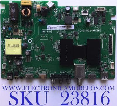 MAIN FUENTE PARA TV TCL / 08-CM32TML-LC207AA / 40-MS14D2-MPE2HG / 08-MST1414-MA300AA / MODELO 32S325 / ESTA TARJETA ES CHINA Y ES UTILIZADA EN DIFERENTES MARCAS Y MODELOS / ENTRAR A DESCRIPCIÓN DEL PRODUCTO